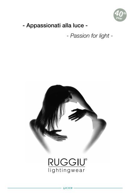 - Appassionati alla luce - - Passion for light - Groove