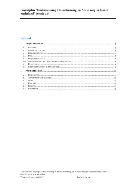 Projectplan “Ondersteuning Huisartsenzorg en Acute zorg in Noord ...