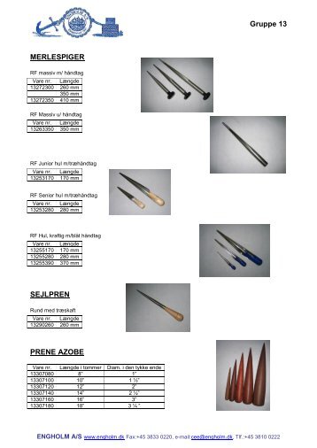 Gruppe 13 MERLESPIGER SEJLPREN PRENE AZOBE - Engholm A/S