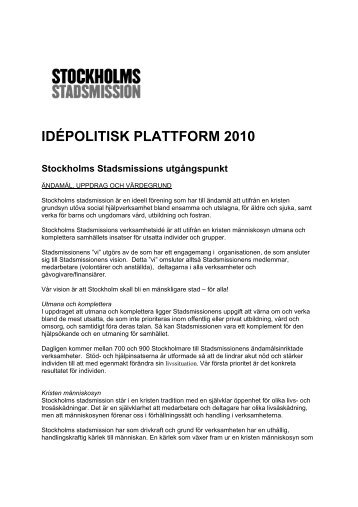 IDÉPOLITISK PLATTFORM 2010 - Stockholms Stadsmission