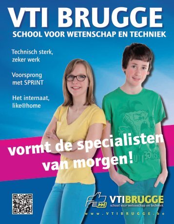 vormt de specialisten van morgen! - Vrij Technisch Instituut Brugge