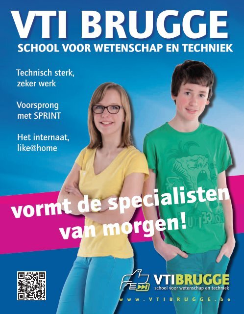 vormt de specialisten van morgen! - Vrij Technisch Instituut Brugge