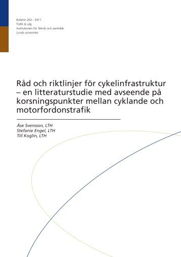 Råd och riktlinjer för cykelinfrastruktur – en litteraturstudie med ... - FOT