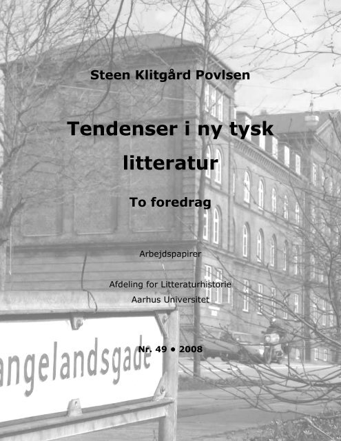 Tendenser i ny tysk litteratur. To foredrag - Aarhus Universitet