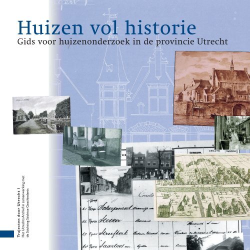 Huizen vol historie - Het Utrechts Archief