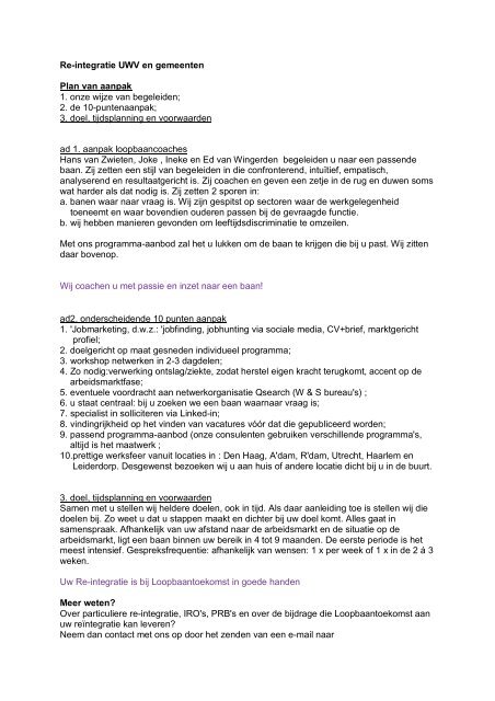 Reintegratie UWV en gemeenten Plan van aanpak 1. onze wijze