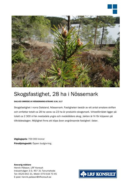 Skogsfastighet, 28 ha i Nössemark - LRF Konsult