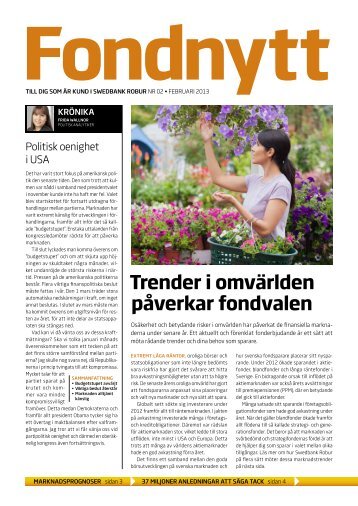 Fondnytt februari 2013 (pdf 569 Kb) - Swedbank Robur