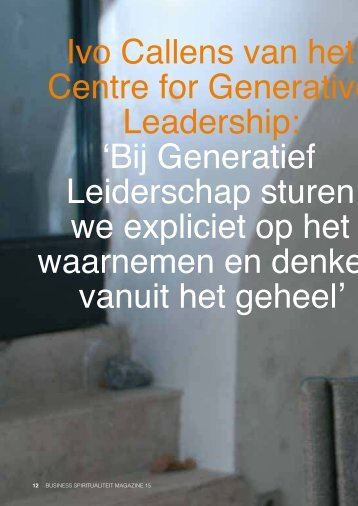 Ivo Callens van het Centre for Generative Leadership: 'Bij Generatief ...