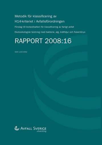 2008:16 Metodik för klassificering av H14-kriteriet i ... - Avfall Sverige