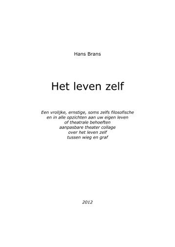 Het leven zelf - Keunstwurk