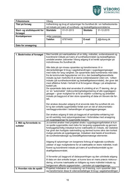 Viborg Kommune - 4. runde - Økonomi- og Indenrigsministeriet