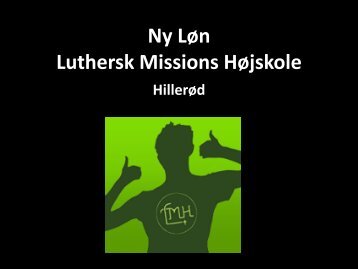 Ny Løn Luthersk Missions Højskole - FFD.dk