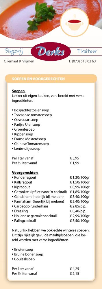 SOEPEN EN VOORGERECHTEN Soepen Lekker uit eigen keuken ...