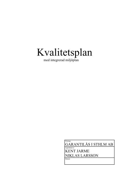 Klicka här för att läsa vår Miljö och kvalitetsplan - Garantilås i ...