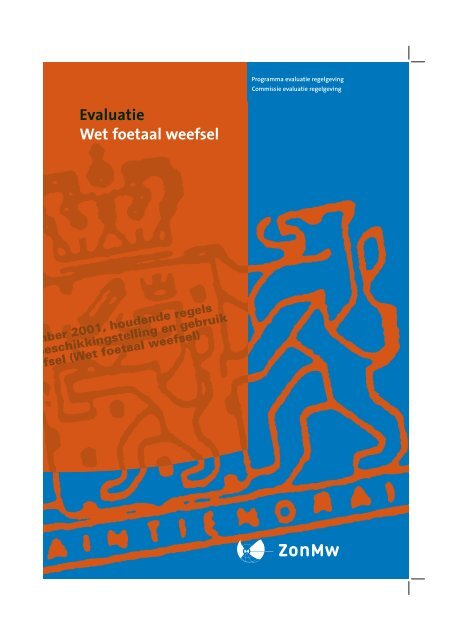 Evaluatie Wet foetaal weefsel - Pro Facto