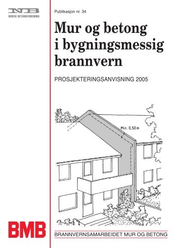 Mur og betong i bygningsmessig brannvern.