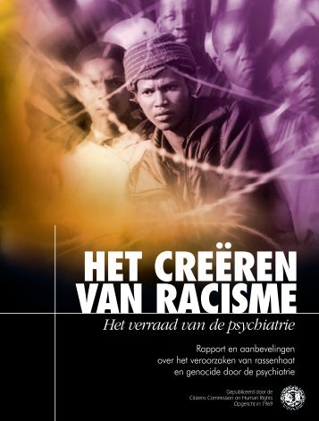 Het creëren van racisme - Nederlands Comite voor de Rechten van ...
