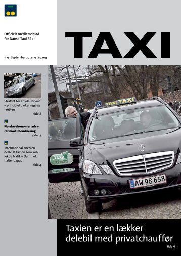 Taxien er en lækker delebil med privatchauffør - Dansk Taxi Råd