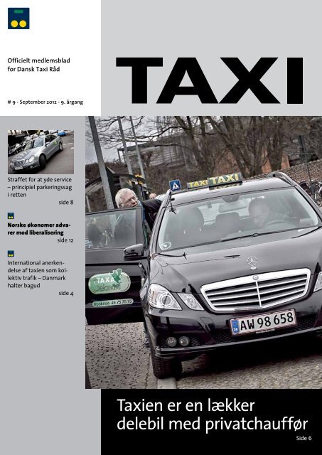 Taxien er en lækker delebil med privatchauffør - Dansk Taxi Råd