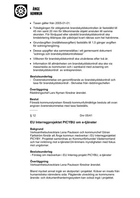 Kommunstyrelsens arbetsutskotts protokoll 2005-02 ... - Ånge kommun