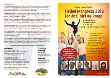 Helhetskongress 2012 for ånd, sjel og kropp - Liv og Helhet