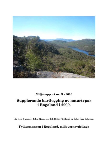 Supplerande kartlegging av naturtypar i Rogaland i 2009.