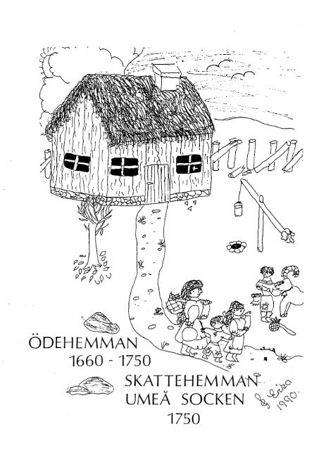 Ödehemman 1660-1750 och skattehemman i Umeå socken 1750 (pdf)