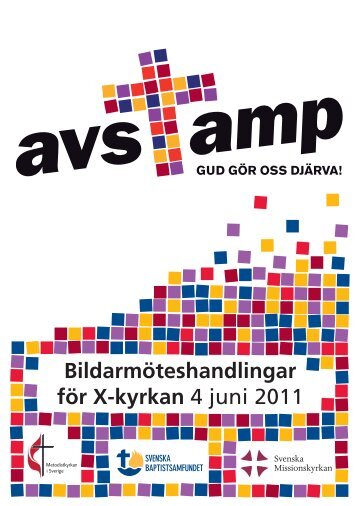 Bildarmöteshandlingar för X-kyrkan 4 juni 2011 - Svenska ...