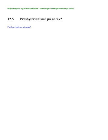 12.5 Presbyterianisme på norsk? - Frikirken