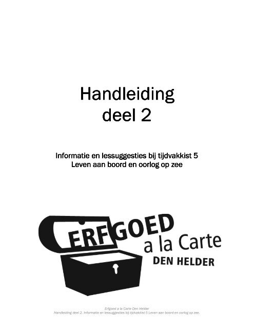 Handleiding Handleiding deel 2 - Erfgoed à la Carte Den Helder