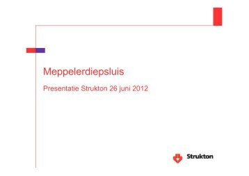 Presentatie Strukton Meppelerdiepsluis.pdf - Rijkswaterstaat