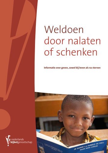 Weldoen door nalaten of schenken - Nederlands Bijbelgenootschap