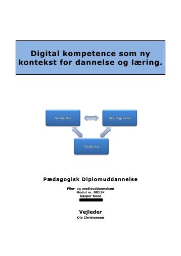 Digital kompetence som ny kontekst for dannelse og læring.