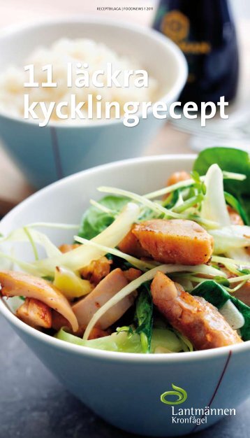 11 läckra kycklingrecept - Kronfågel