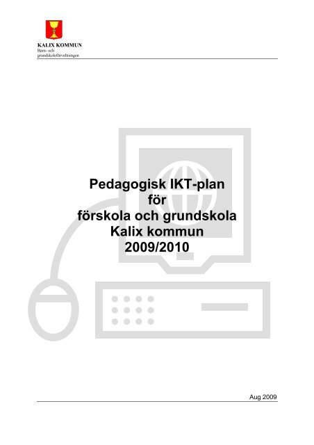 Pedagogisk IKT-plan för förskola och grundskola Kalix kommun ...