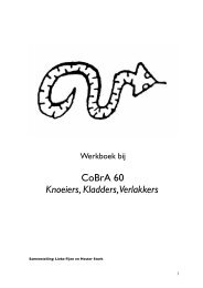 CoBrA 60 Knoeiers, Kladders, Verlakkers - Cobra Museum