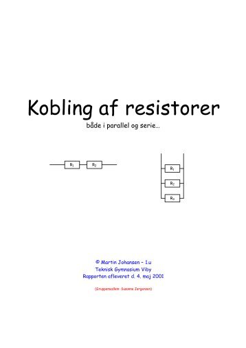 Kobling af resistorer - martin theill johansen