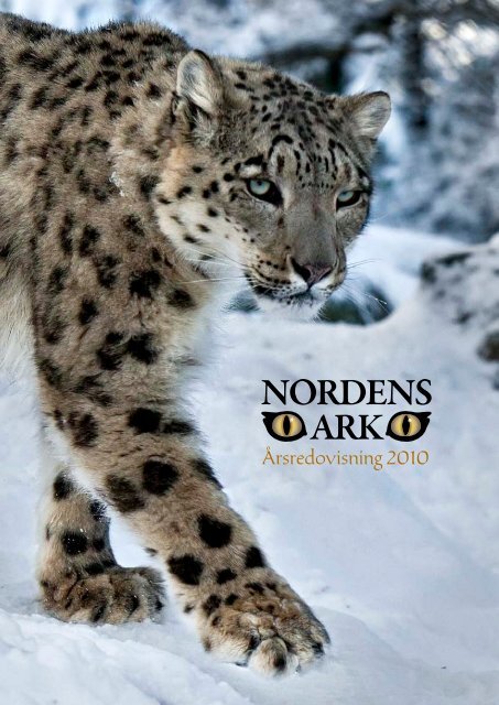 Årsredovisning 2010 - Nordens Ark