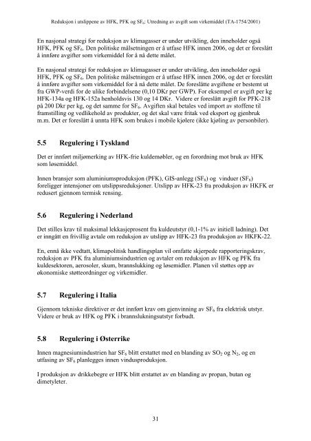 Reduksjon i utslippene av HFK, PFK og SF6: Utredning av avgift ...