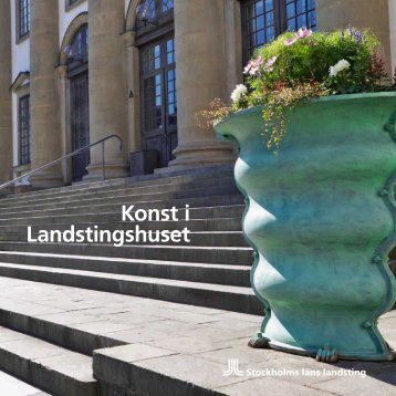 Konst i Landstingshuset - Stockholms läns landsting