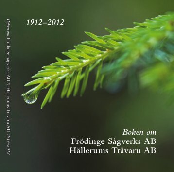 Boken om Frödinge Sågverk Hällerums Trä
