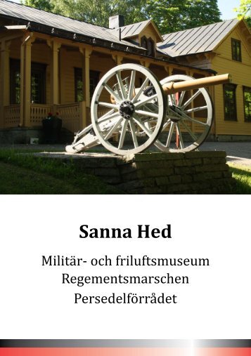 Ladda ner foldern om Militärmuseet, Persedelförrådet och ... - Örebro