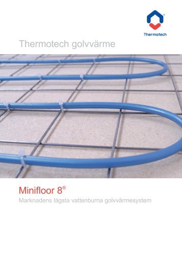 Thermotech golvvärme Minifloor 8®