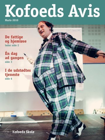 De fattige og hjemløse Én dag ad gangen I de ... - Kofoeds Skole
