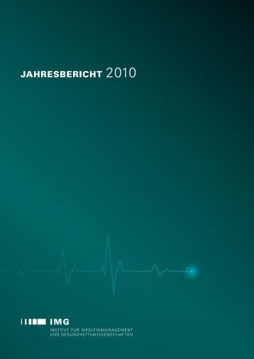 JAHRESBERICHT 2010 - Institut für Medizinmanagement und ...