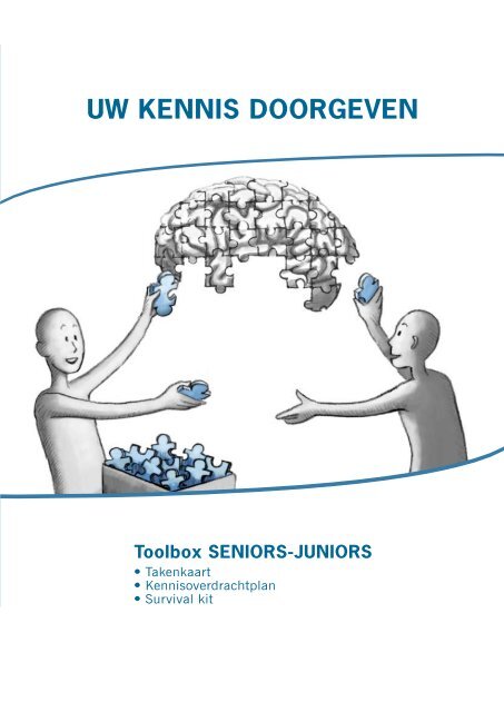 Uw kennis doorgeven. Toolbox SENIORS ... - Fedweb - Belgium