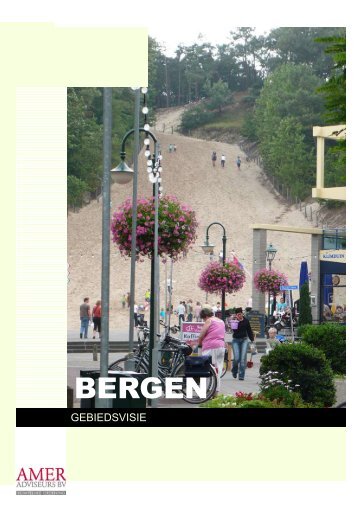 Bergen gebiedsvisie - Bestuurlijke informatie van de gemeente ...