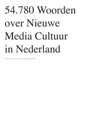 54.780 Woorden over Nieuwe Media Cultuur in Nederland - Plots