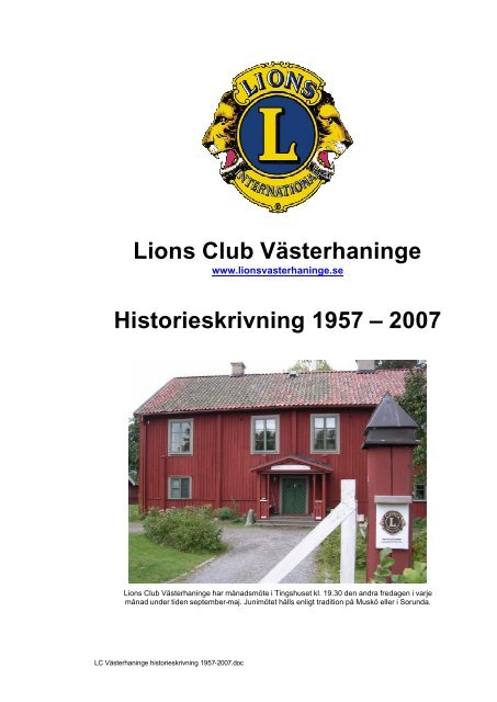 Klicka här och läs klubbens historia! - Västerhaninge Lions Club